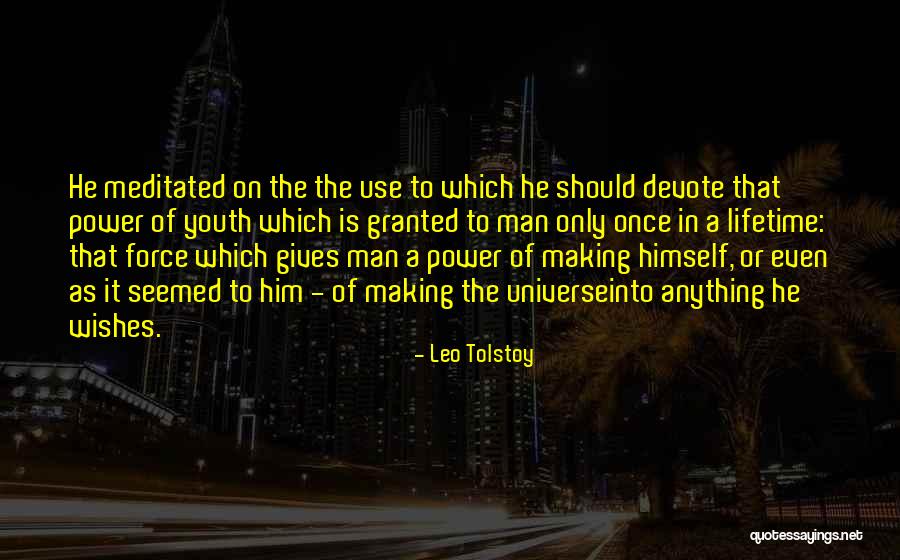 Once In Lifetime Quotes By Leo Tolstoy