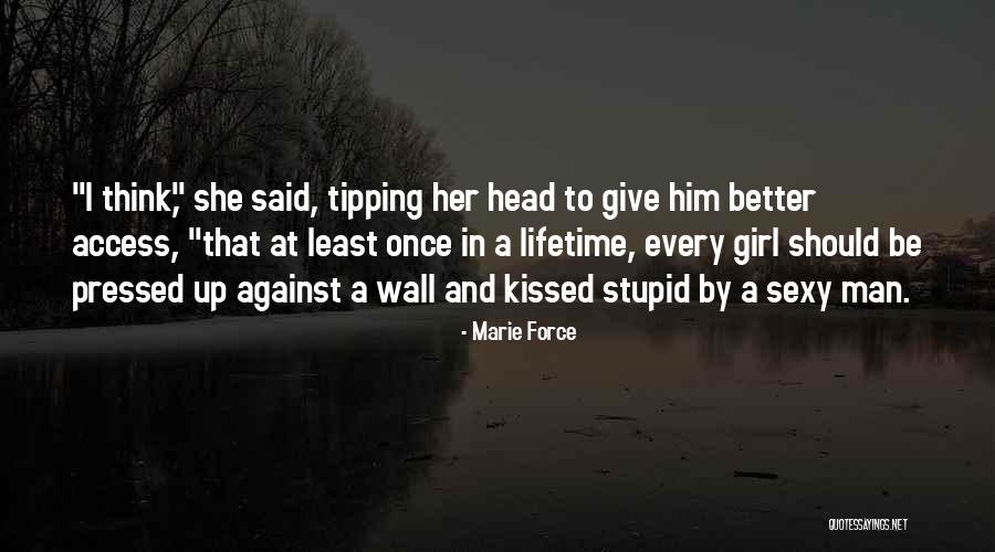 Once In Lifetime Quotes By Marie Force