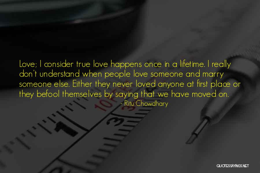 Once In Lifetime Quotes By Ritu Chowdhary