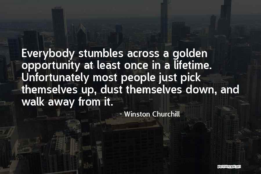 Once In Lifetime Quotes By Winston Churchill