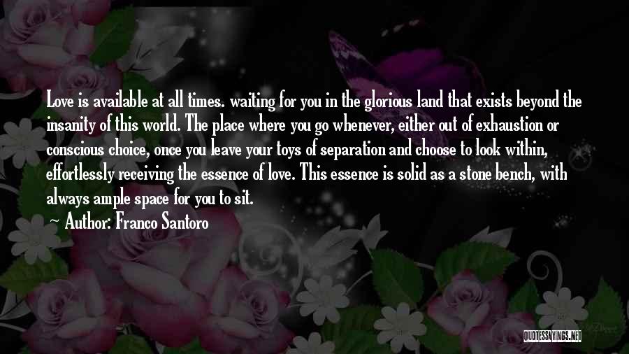 Once In Love Always In Love Quotes By Franco Santoro