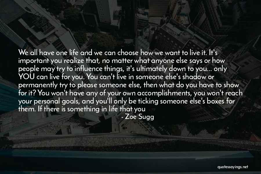 Once In Your Lifetime Quotes By Zoe Sugg Once In Your Lifetime Quotes By Zoe Sugg