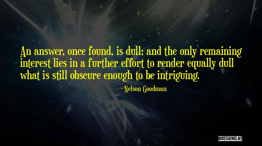 Once Is Enough Quotes By Nelson Goodman