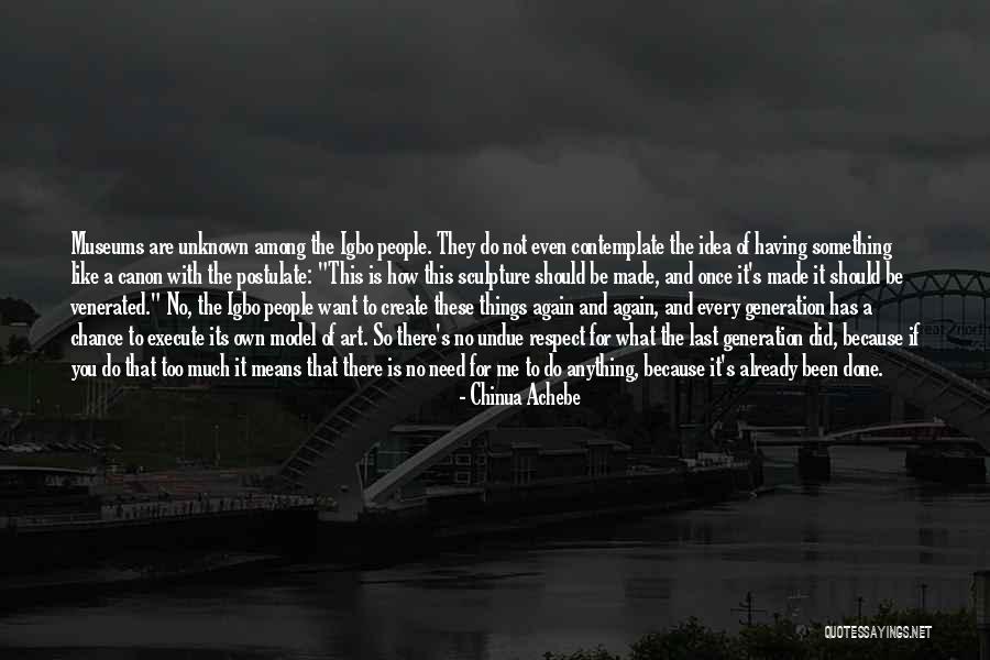 Once Its Done Quotes By Chinua Achebe Once Its Done Quotes By Chinua Achebe