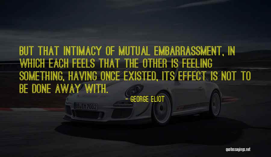 Once Its Done Quotes By George Eliot Once Its Done Quotes By George Eliot