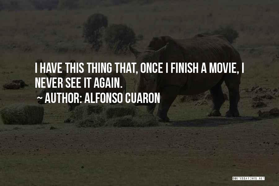 Once-ler Movie Quotes By Alfonso Cuaron