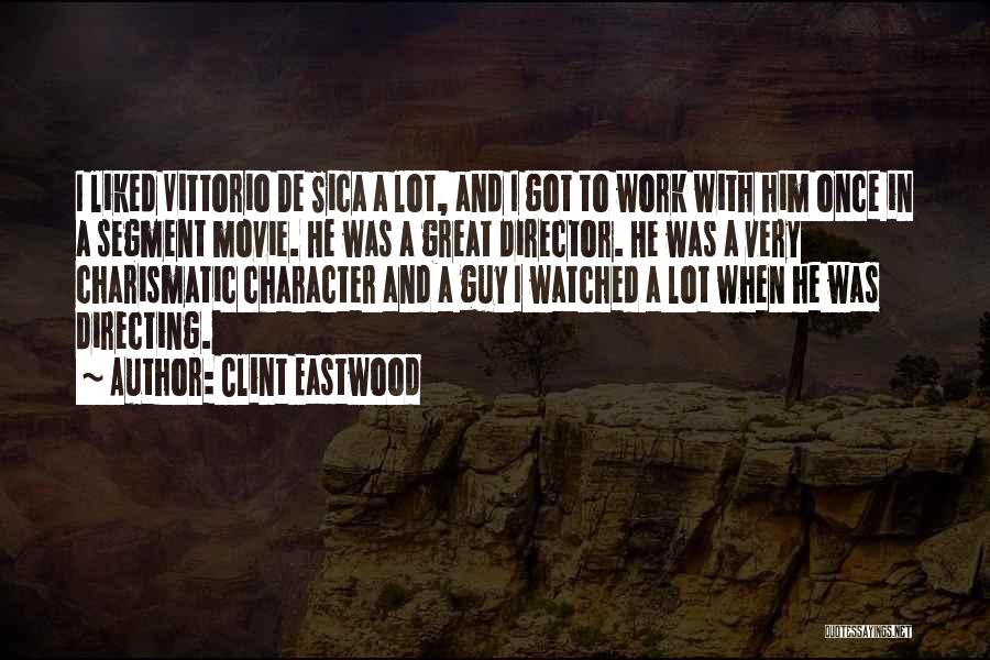 Once-ler Movie Quotes By Clint Eastwood