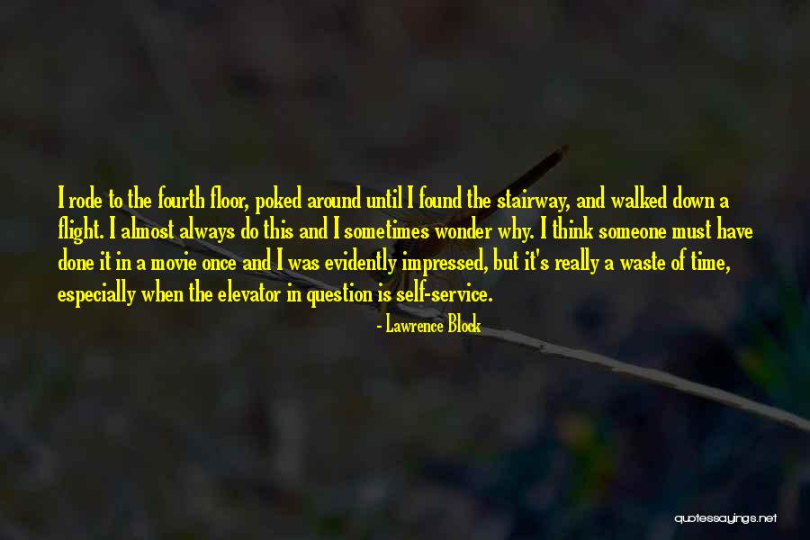 Once-ler Movie Quotes By Lawrence Block