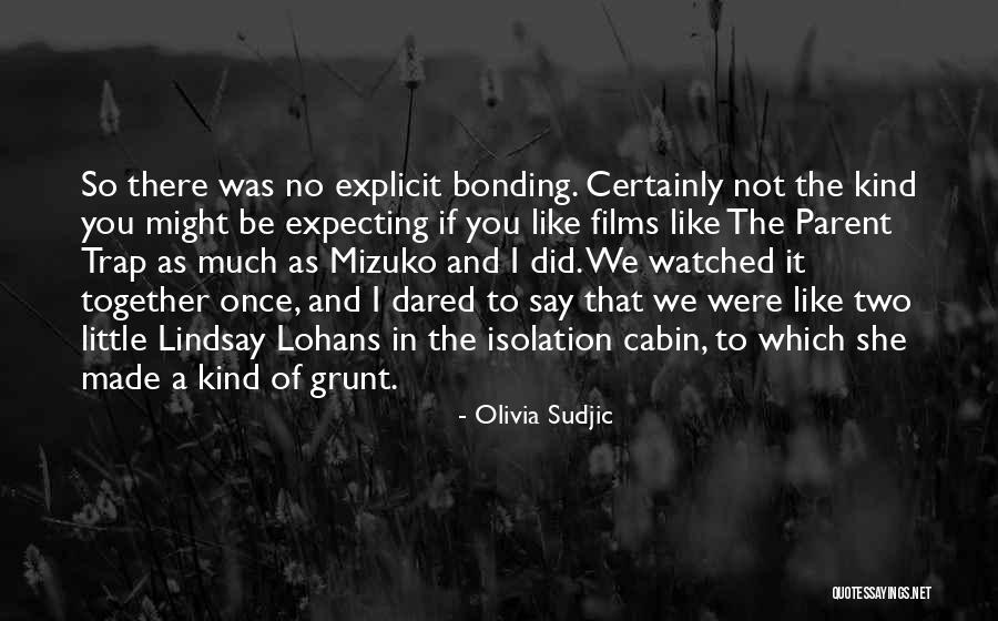 Once-ler Movie Quotes By Olivia Sudjic