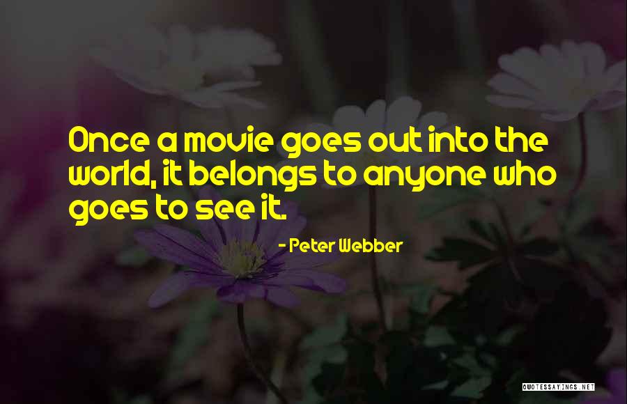 Once-ler Movie Quotes By Peter Webber