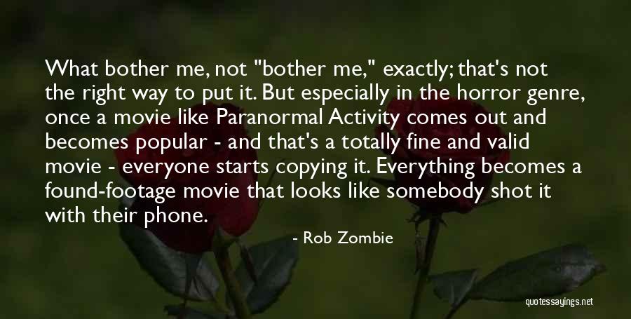 Once-ler Movie Quotes By Rob Zombie