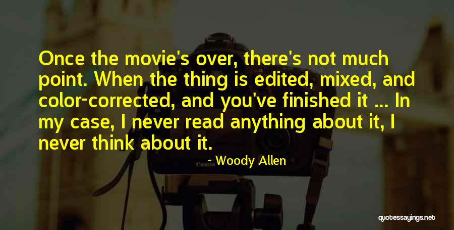 Once-ler Movie Quotes By Woody Allen