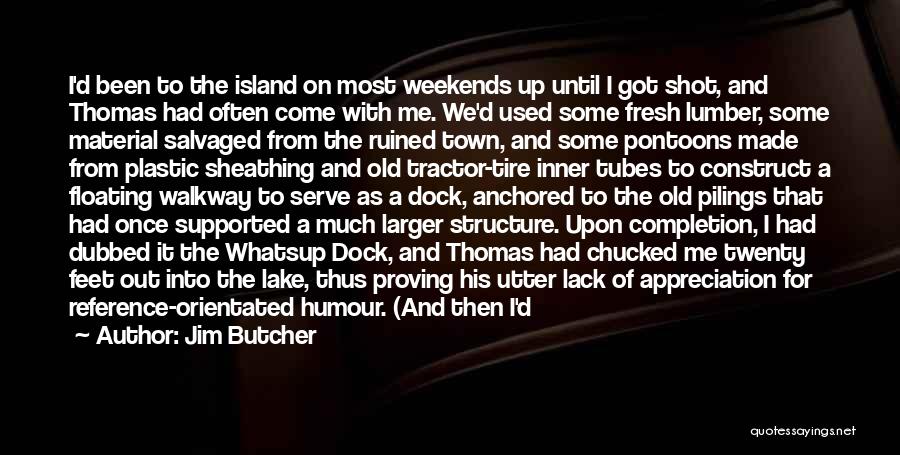 Once More To The Lake Quotes By Jim Butcher