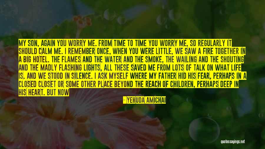 Once Saved Always Saved Quotes By Yehuda Amichai Once Saved Always Saved Quotes By Yehuda Amichai