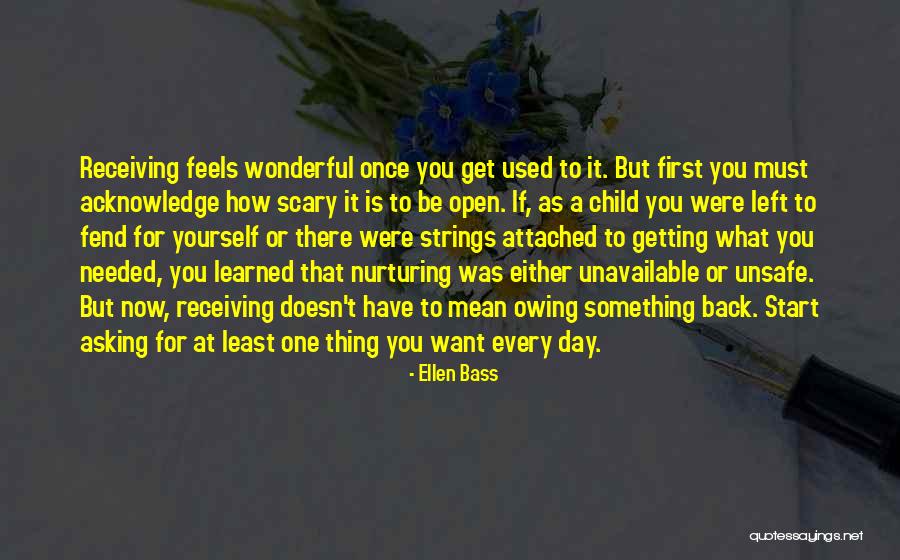 Once She Gets Attached Quotes By Ellen Bass Once She Gets Attached Quotes By Ellen Bass