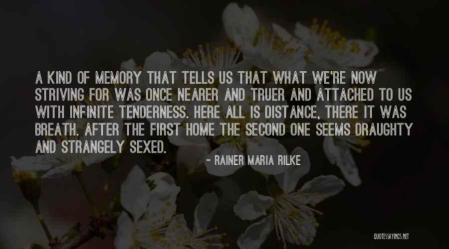 Once She Gets Attached Quotes By Rainer Maria Rilke Once She Gets Attached Quotes By Rainer Maria Rilke