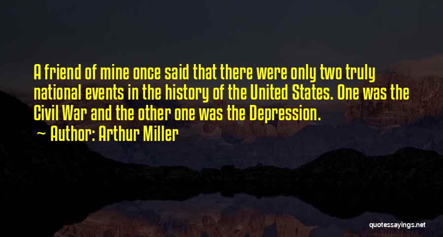 Once There Was A War Quotes By Arthur Miller