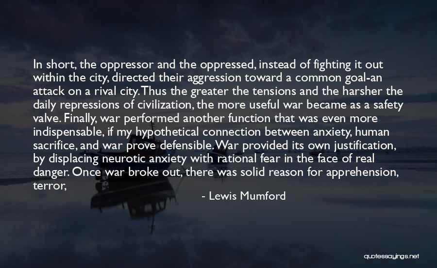 Once There Was A War Quotes By Lewis Mumford