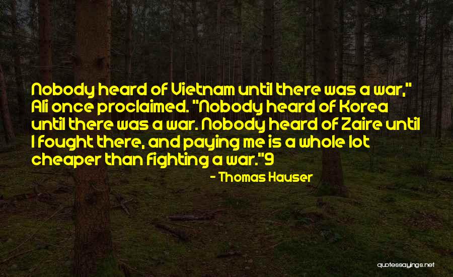 Once There Was A War Quotes By Thomas Hauser