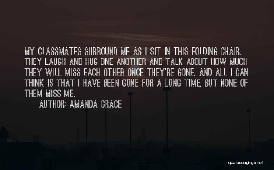 Once They're Gone Quotes By Amanda Grace