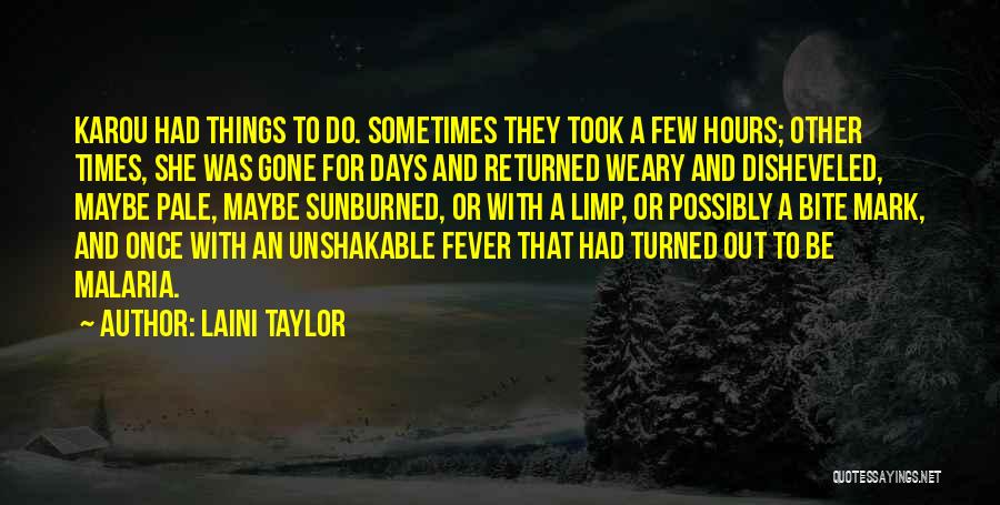 Once They're Gone Quotes By Laini Taylor