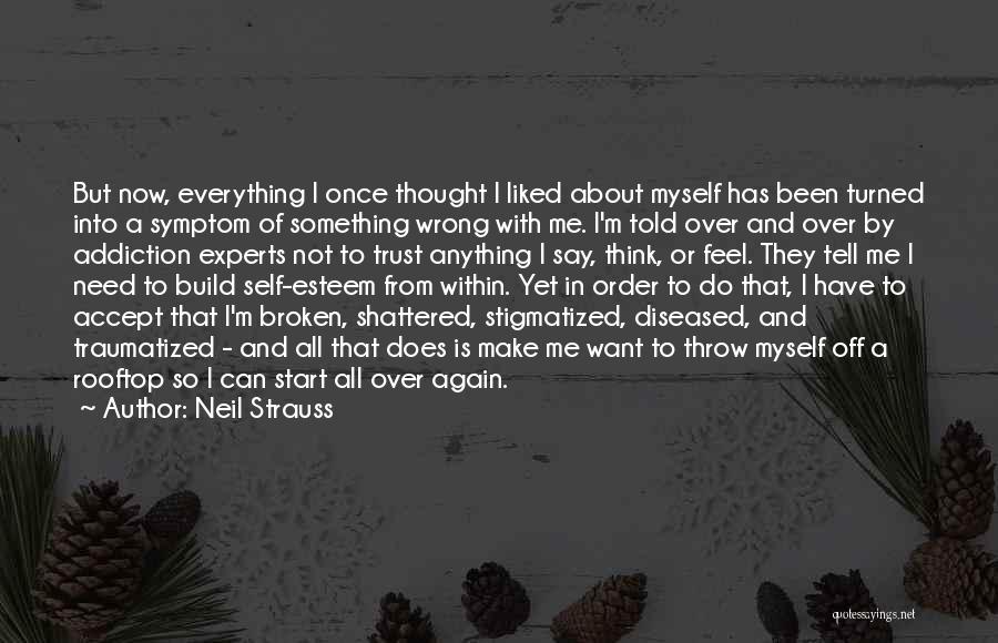 Once Trust Is Broken Quotes By Neil Strauss