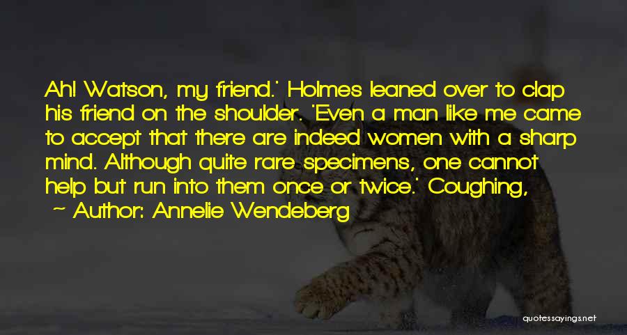 Once Twice Quotes By Annelie Wendeberg