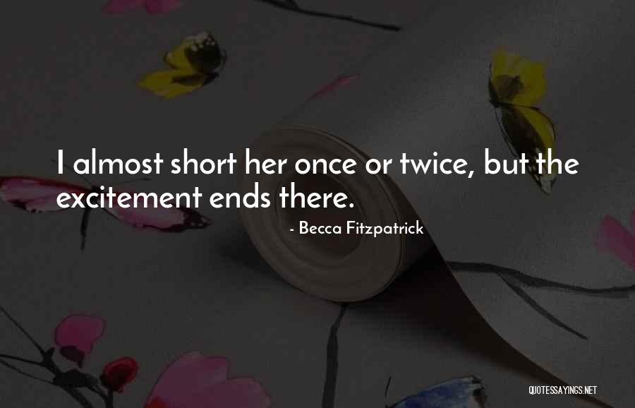 Once Twice Quotes By Becca Fitzpatrick