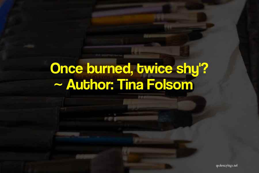 Once Twice Quotes By Tina Folsom