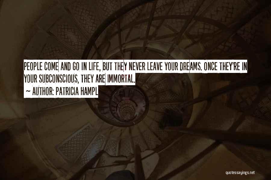 Once Upon A Dream Quotes By Patricia Hampl