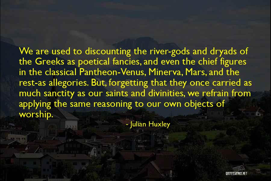Once Upon A River Quotes By Julian Huxley Once Upon A River Quotes By Julian Huxley