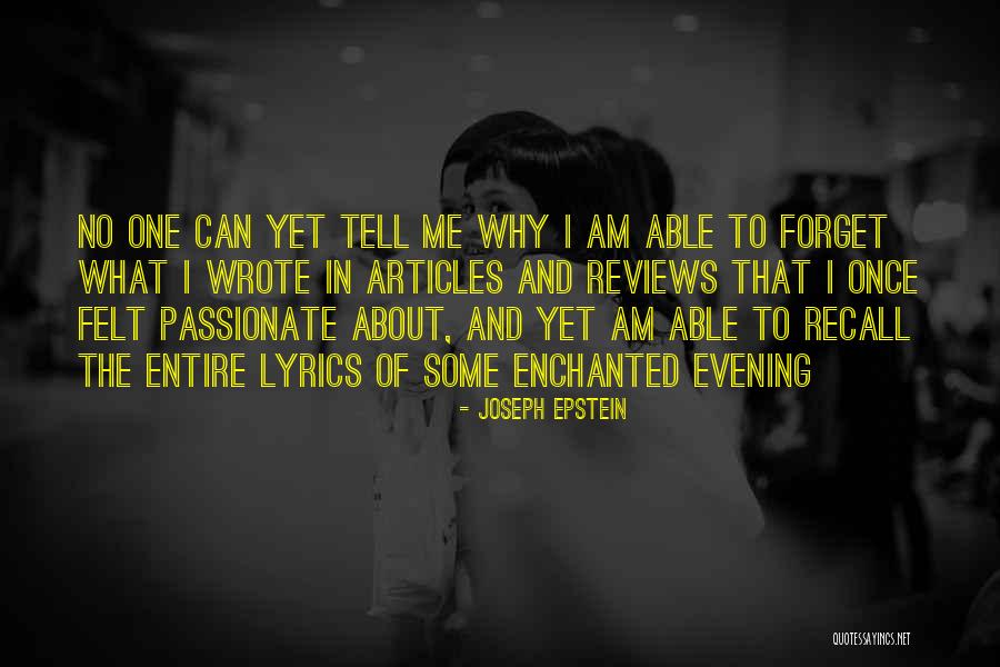 Once Wrote Quotes By Joseph Epstein