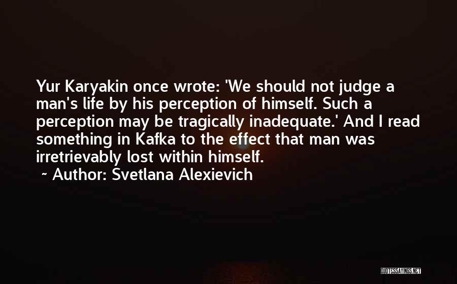Once Wrote Quotes By Svetlana Alexievich