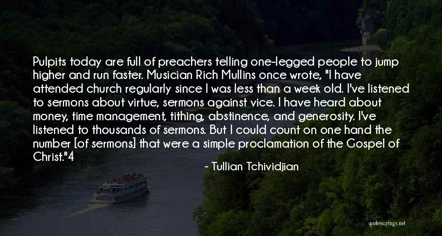 Once Wrote Quotes By Tullian Tchividjian