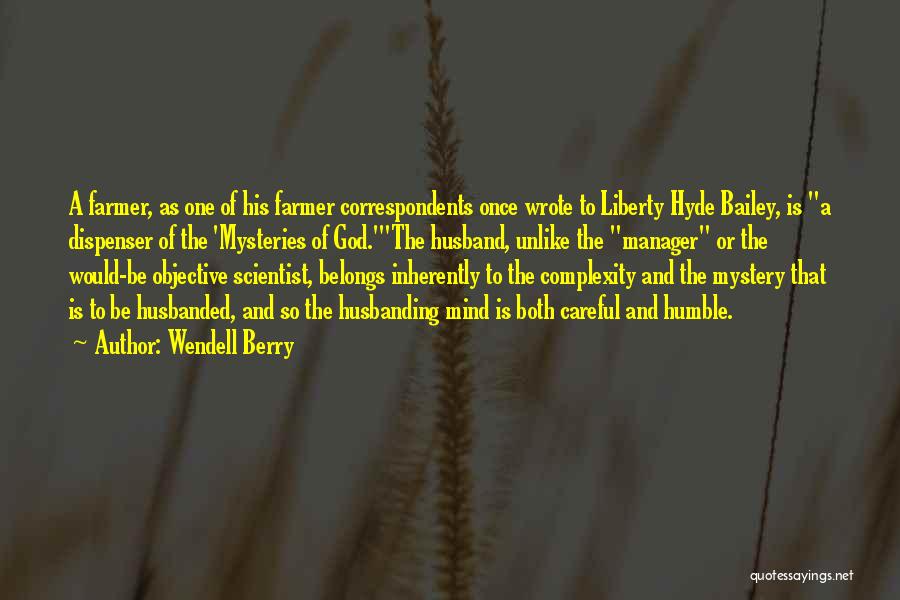 Once Wrote Quotes By Wendell Berry