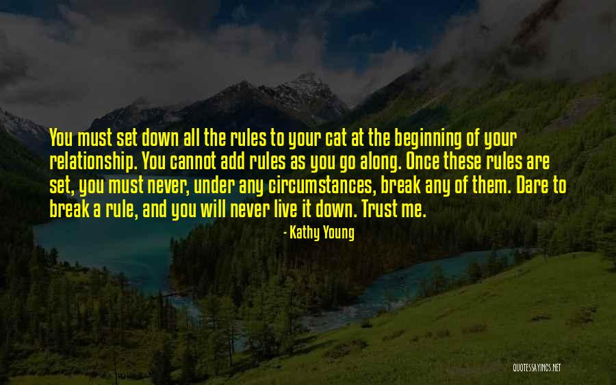 Once You Break My Trust Quotes By Kathy Young