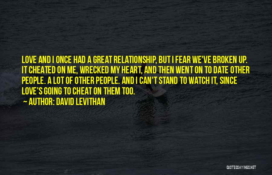 Once You Cheat Quotes By David Levithan