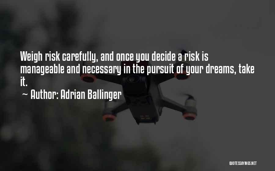 Once You Decide Quotes By Adrian Ballinger