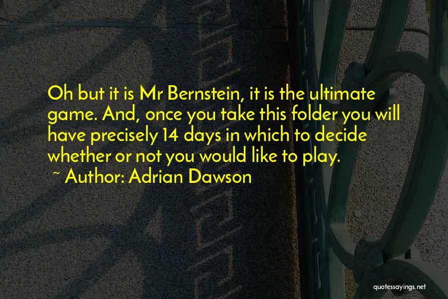 Once You Decide Quotes By Adrian Dawson