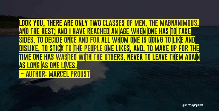 Once You Decide Quotes By Marcel Proust