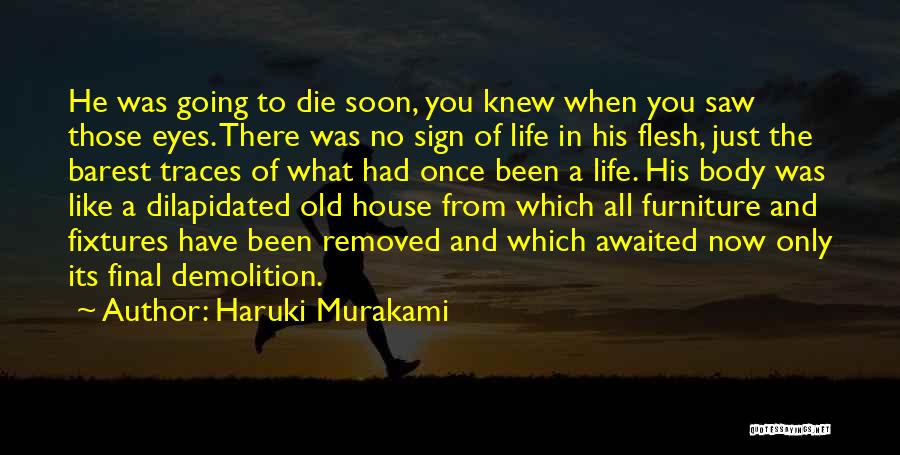 Once You Die Quotes By Haruki Murakami