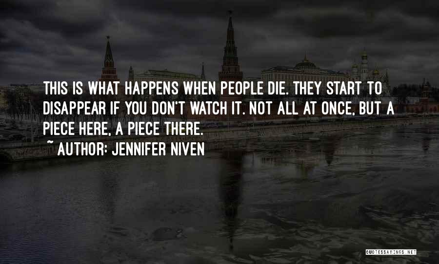 Once You Die Quotes By Jennifer Niven