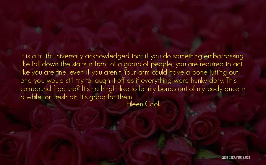 Once You Fall Quotes By Eileen Cook Once You Fall Quotes By Eileen Cook