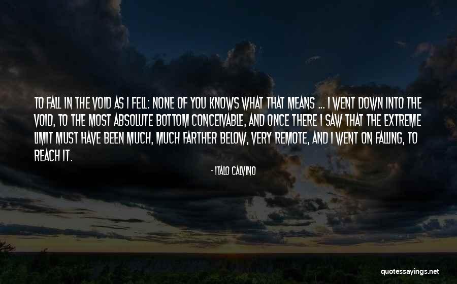 Once You Fall Quotes By Italo Calvino Once You Fall Quotes By Italo Calvino