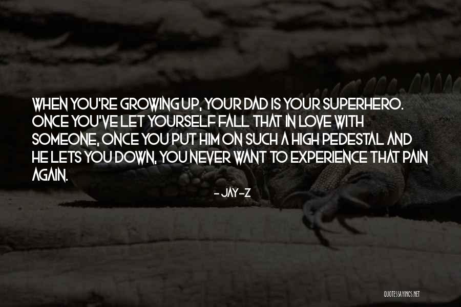 Once You Fall Quotes By Jay-Z