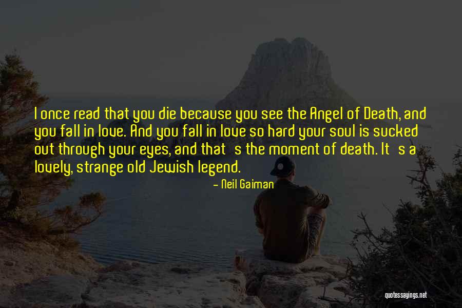 Once You Fall Quotes By Neil Gaiman