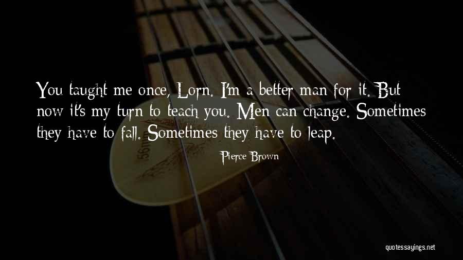 Once You Fall Quotes By Pierce Brown Once You Fall Quotes By Pierce Brown