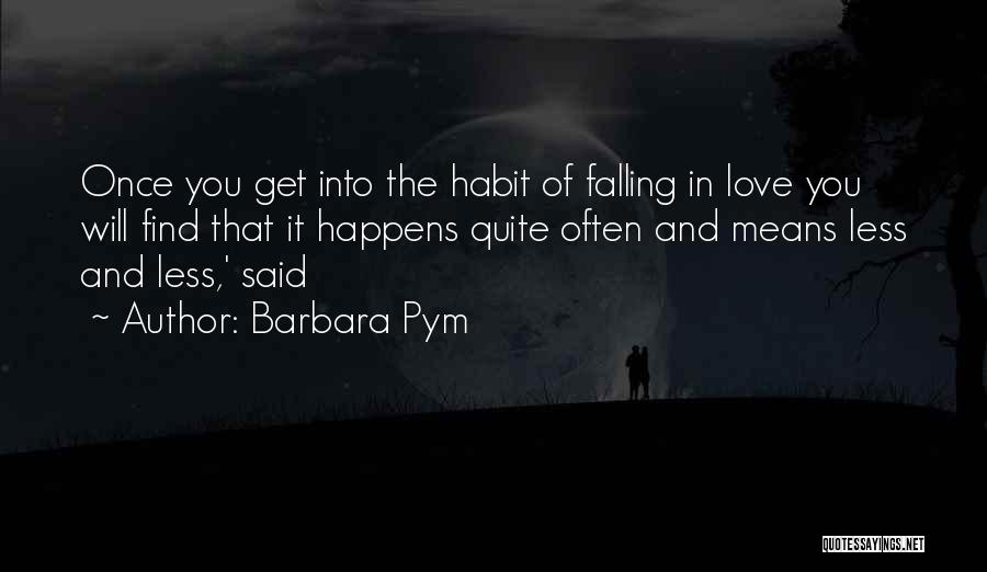 Once You Find Love Quotes By Barbara Pym