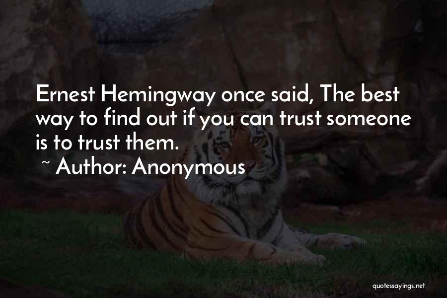 Once You Find The Best Quotes By Anonymous