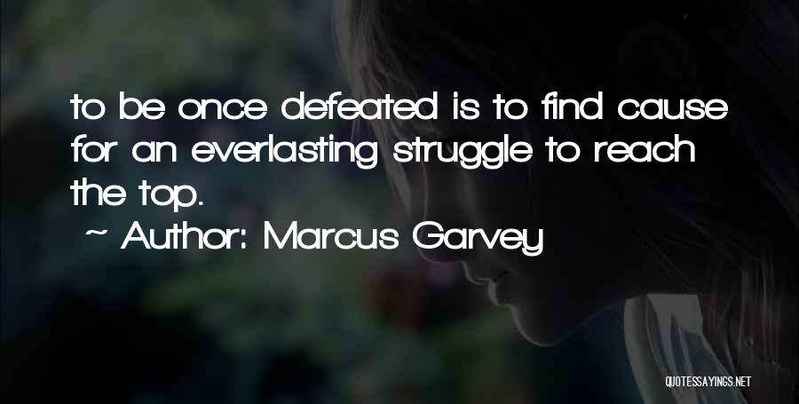 Once You Find The Best Quotes By Marcus Garvey